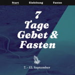 7 Tage Gebet und Fasten